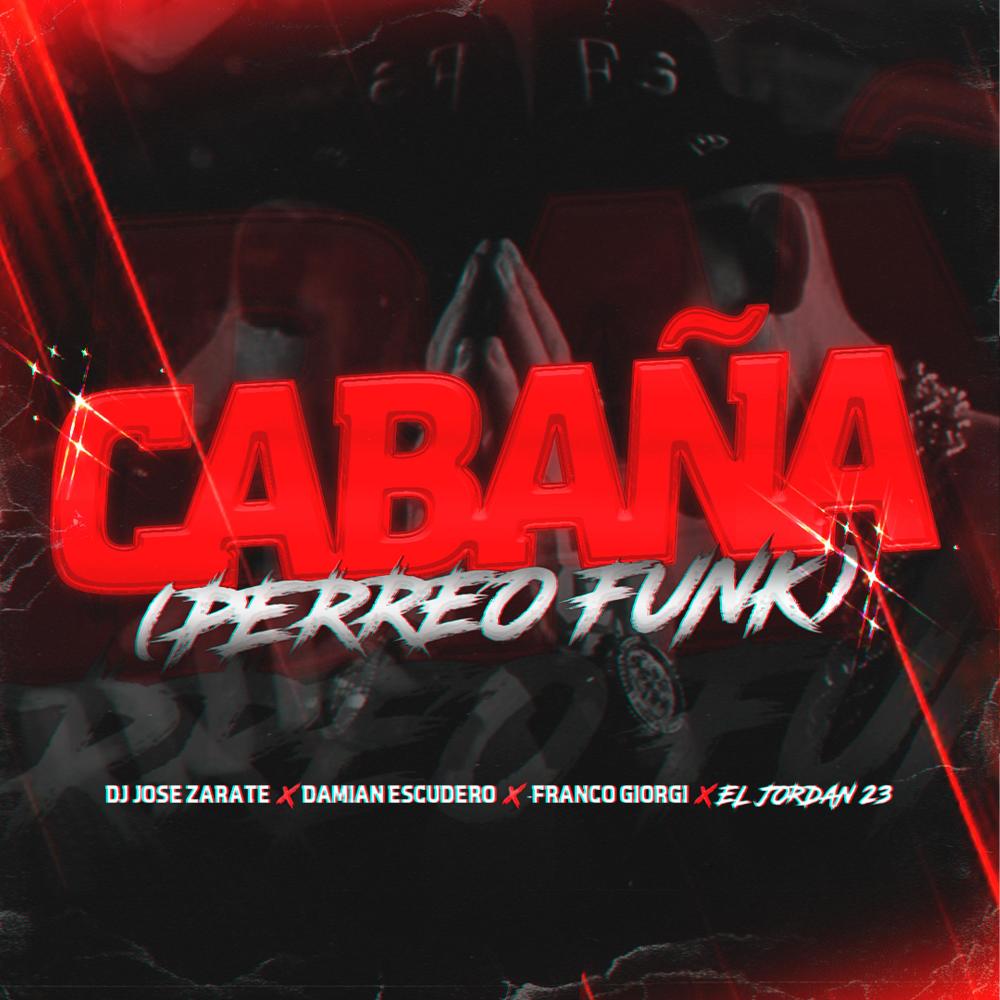 Cabañax (feat. Damian Escudero Dj & Franco Georgi)