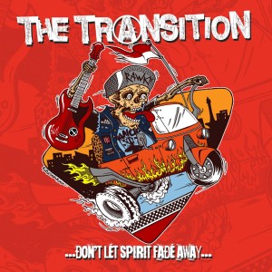 The Transition的专辑Don't Let Spirit Fade Away