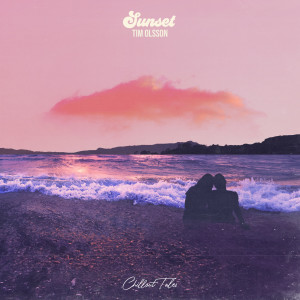 Listen to Sunset song with lyrics from Tim Olsson