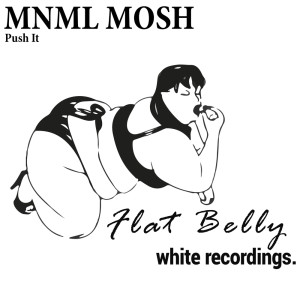 Mnml Mosh的專輯Push It