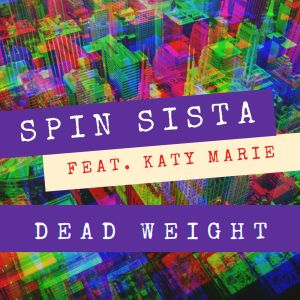 Dengarkan Dead Weight (Single Version) (Explicit) lagu dari Spin Sista dengan lirik