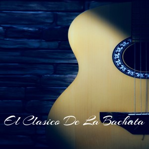 Album El Clasico de la Bachata from Anthony Santos