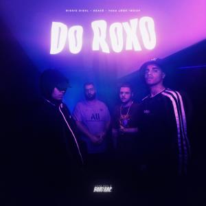 Dengarkan lagu Do Roxo nyanyian Biggie Diehl dengan lirik