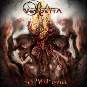 Album Reignite: The Fire Inside oleh Righteous Vendetta
