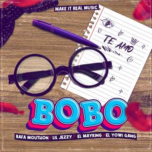 ดาวน์โหลดและฟังเพลง BOBO พร้อมเนื้อเพลงจาก Rafa Mouthon