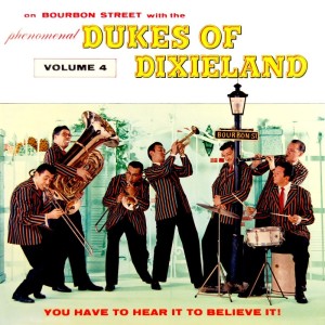 Dukes Of Dixieland的专辑Dukes Of Dixieland, Vol. 4