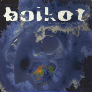 ดาวน์โหลดและฟังเพลง Despaldas Al Mundo พร้อมเนื้อเพลงจาก Boikot