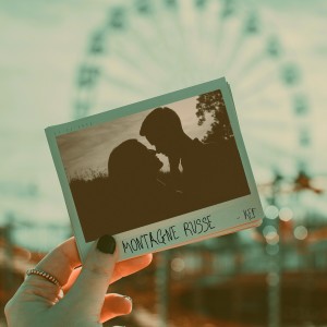 ดาวน์โหลดและฟังเพลง MONTAGNE RUSSE (Explicit) พร้อมเนื้อเพลงจาก KEF