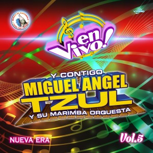 Nueva Era Vol. 5. Música de Guatemala para los Latinos (En Vivo)