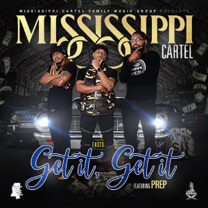 Prep的專輯Get It, Get It (Explicit)