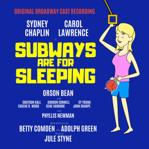 Carol Lawrence的专辑Subways Are for Sleeping