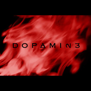 Listen to Dopamine song with lyrics from Tanya Lacey