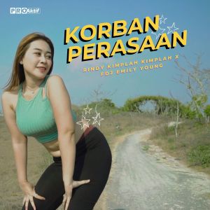 Listen to Korban Perasaan song with lyrics from Rindy Kimplah Kimplah