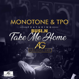 Take Me Home (Areyeng Gae) (Explicit) dari Monotone