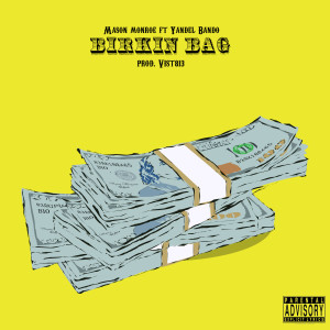 Album Birkin Bag (Explicit) from Mason Monroe