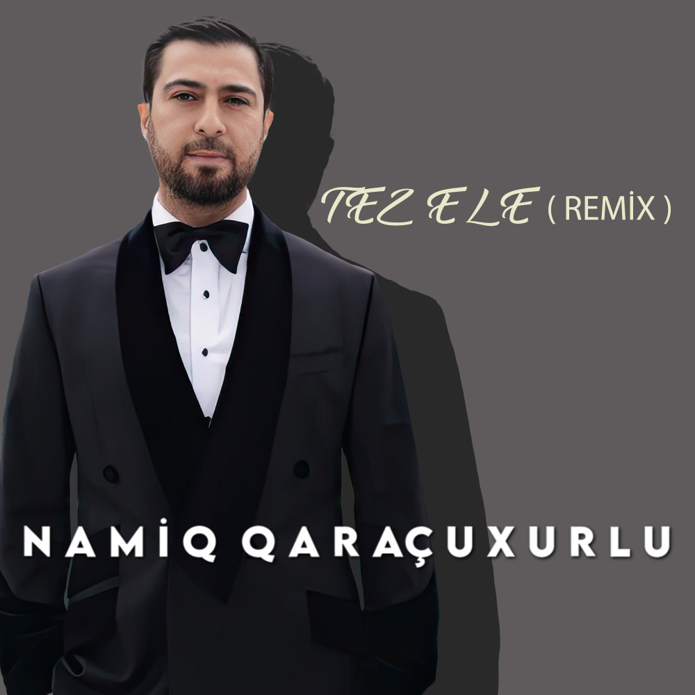 Tez Ele (Remix)