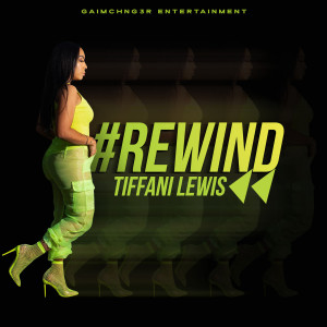Tiffani Lewis的專輯#Rewind