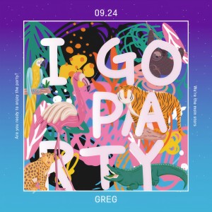 收聽그렉的I Go Party歌詞歌曲