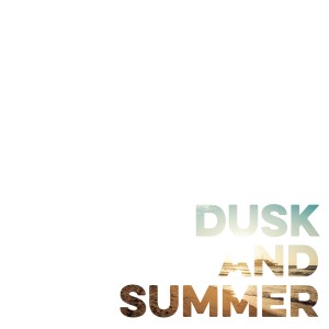 Album Dusk and Summer (Now Is Then Is Now) oleh Dashboard Confessional