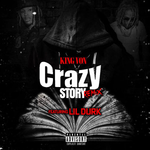 收聽Lil Durk的Crazy Story (Remix) (Explicit)歌詞歌曲