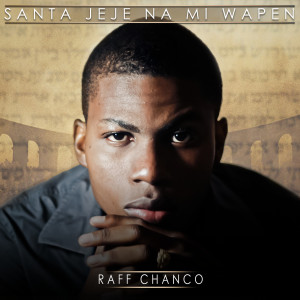 ดาวน์โหลดและฟังเพลง Santa Jeje Na Mi Wapen พร้อมเนื้อเพลงจาก Raff Chanco