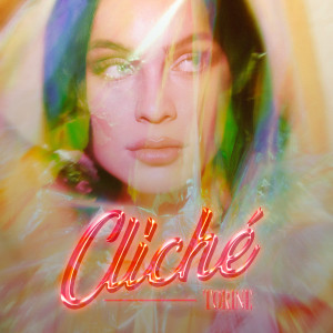 ดาวน์โหลดและฟังเพลง Cliché พร้อมเนื้อเพลงจาก Torine