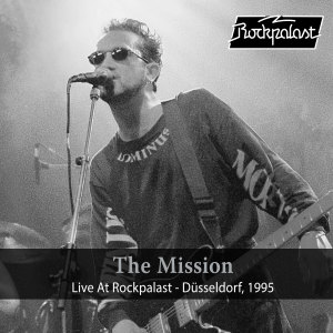 Album Live at Rockpalast (Live, 1995 Düsseldorf) from The Mission