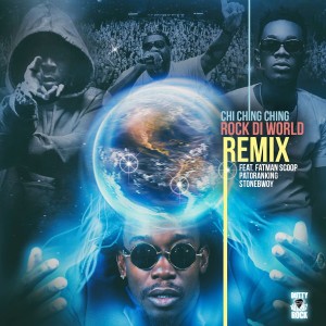 Listen to Rock Di World (Remix) song with lyrics from Chi Ching Ching