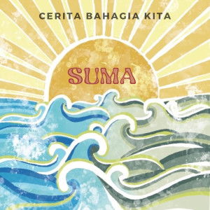 Album Cerita Bahagia Kita from Suma