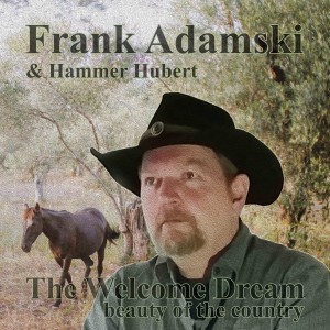 收听Frank Adamski的The Welcome Dream Beauty Playback歌词歌曲