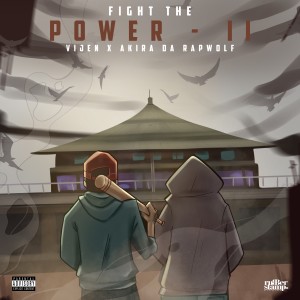 ดาวน์โหลดและฟังเพลง Fight the Power - II (Explicit) พร้อมเนื้อเพลงจาก Vijen