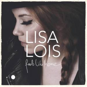 收聽Lisa Lois的Feels Like Home歌詞歌曲