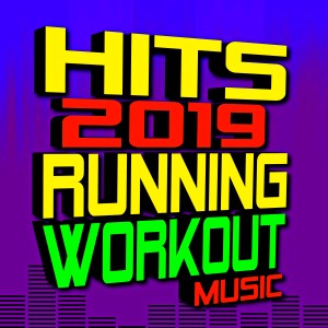 Remix Workout Factory的專輯Hits 2019 Running - Workout Music
