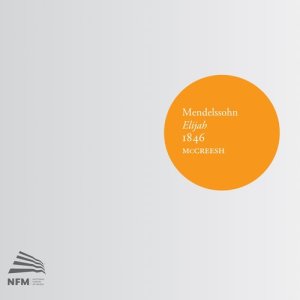 保羅·麥克里希的專輯Mendelssohn: Elijah, 1846