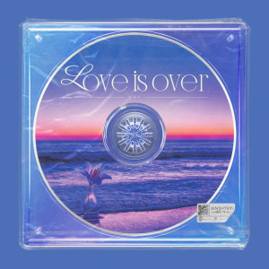Listen to Love is over... song with lyrics from EINSHTEIN