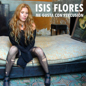 Isis Flores的專輯Me gusta con percusión