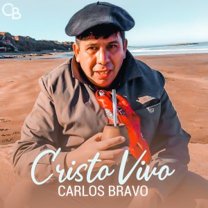 Dengarkan Cristo Vivo lagu dari Carlos Bravo dengan lirik