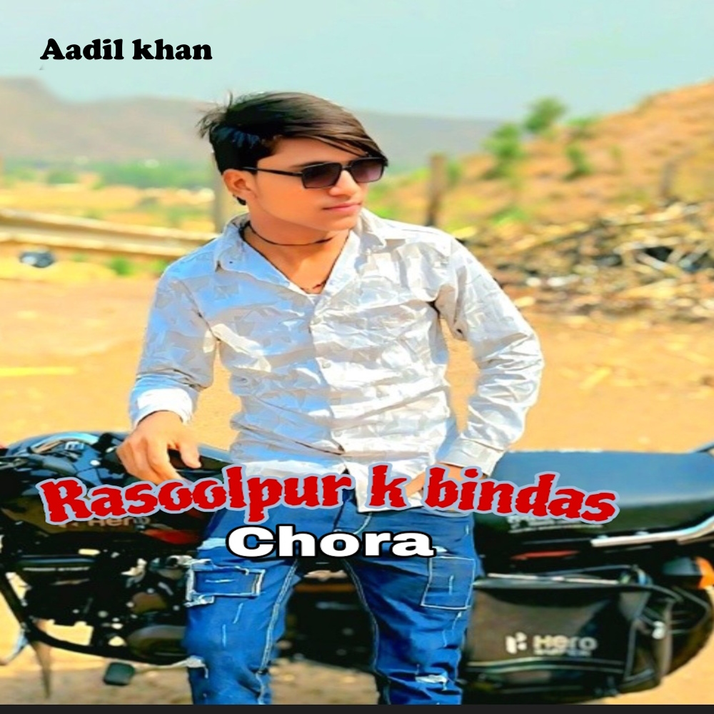Rasoolpur K Bindas Chora