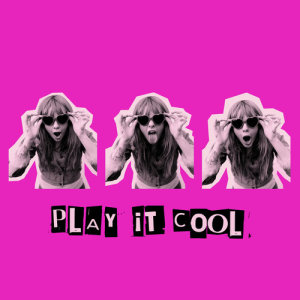 收聽GIRLI的Play It Cool (Explicit)歌詞歌曲