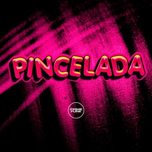 Pollini的专辑Pincelada (Explicit)