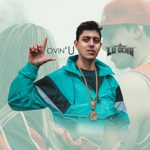收聽Lu Cena的Lovin' U歌詞歌曲
