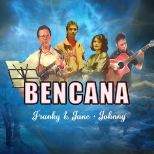 Franky & Jane的專輯Bencana (Cover)