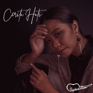 Album Cerita Hati from Sophia Utami