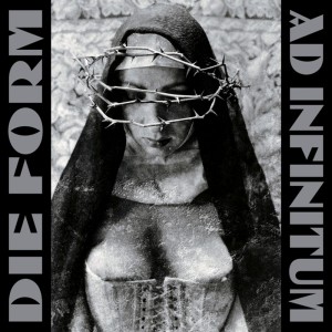 Album Ad Infinitum from Die Form