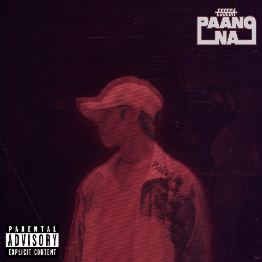 PAANO NA (Explicit)