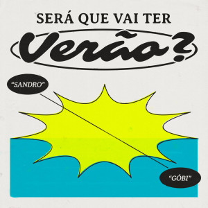 Listen to Será que vai ter verão? song with lyrics from Sandro