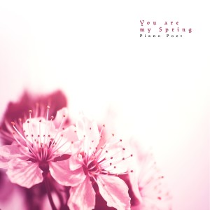 You Are My Spring