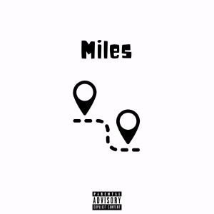 Langston Bristol的專輯Miles (Explicit)