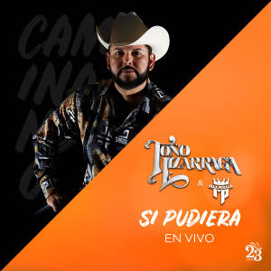 Listen to Si Pudiera(En Vivo) song with lyrics from Toño Lizárraga y Su Banda Son de Tambora