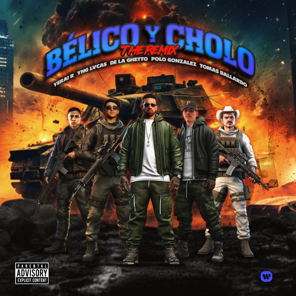 BÉLICO Y CHOLO (feat. De La Ghetto, Polo Gonzalez) (The Remix|Explicit)